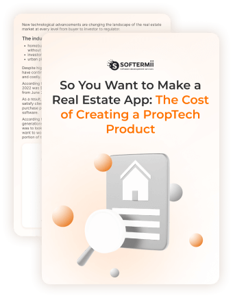 So You Want to Make a Real Estate App: The Cost of Creating a PropTech Product